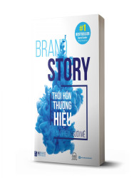 Brand Story - Thổi Hồn Thương Hiệu, Làm Triệu Người Mê (David Aaker) - avibooks