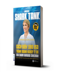 Cách biến 1000 USD thành doanh nghiệp tỷ đô của Shark Barbara Corcoran - avibooks