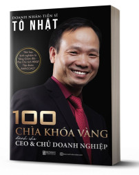 100 Chìa khóa vàng dành cho CEO và chủ doanh nghiệp - avibooks