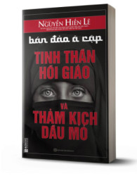 Bán đảo Ả rập - Tinh thần hồi giáo và thảm kịch dầu mỏ - avibooks