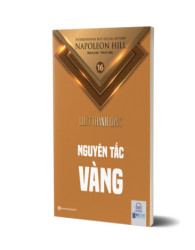 Nguyên tắc vàng - Tập 16 bộ sách Luật Thành Công (Napoleon Hill) - avibooks