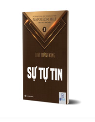 Sự tự tin - Tập 3 bộ sách Luật Thành Công (Napoleon Hill) - avibooks