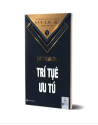 Trí tuệ ưu tú - Tập 1 bộ sách Luật Thành Công (Napoleon Hill) - avibooks