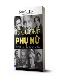 15 Gương Phụ Nữ - Những Bài Học Thành Công (Nguyễn Hiến Lê - Bộ Sách Sống Sao Cho Đúng) - avibooks