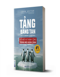 Tảng băng tan - Bí kíp thành công của các doanh nghiệp - avibooks